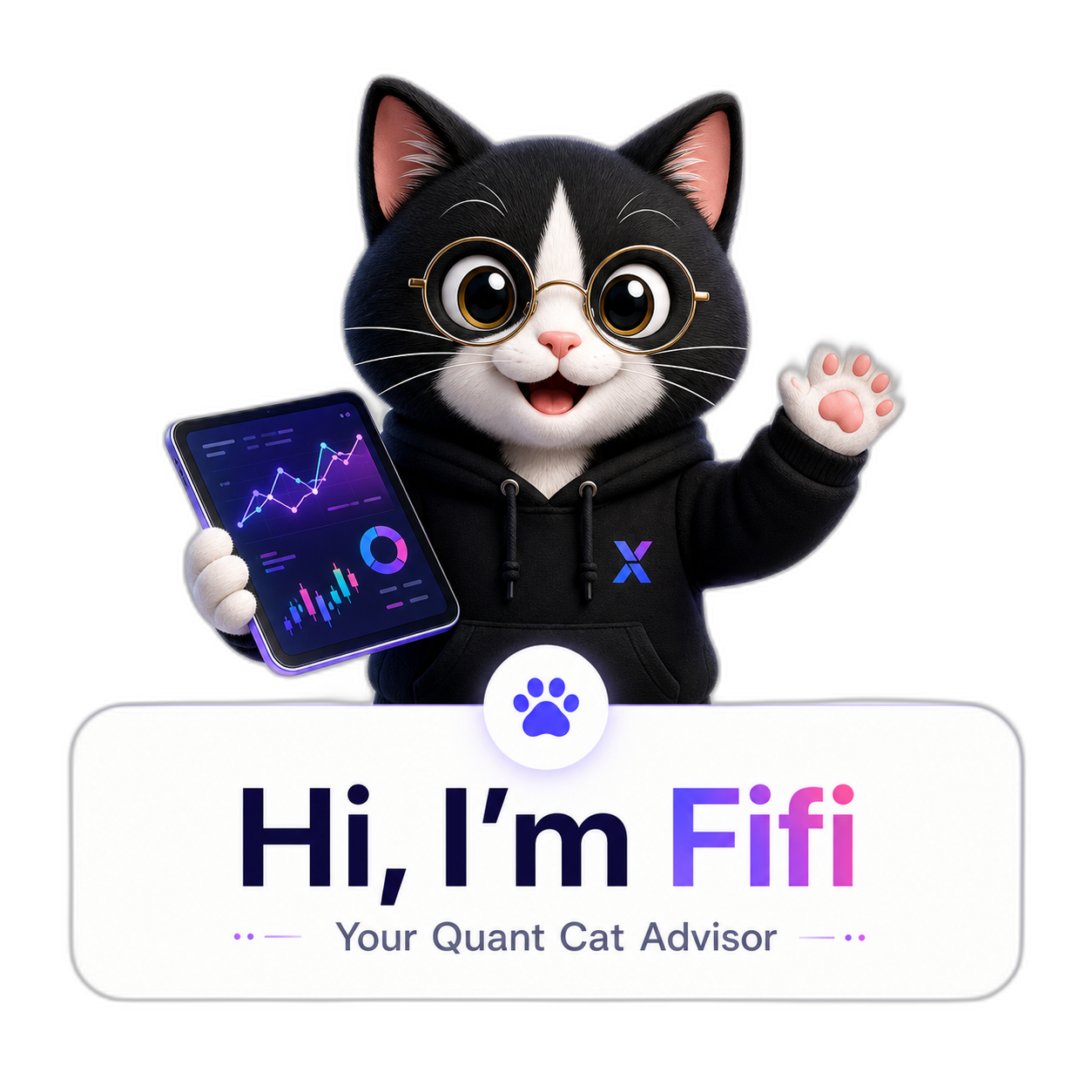 Hi, I'm Fifi — Your Quant Cat Advisor